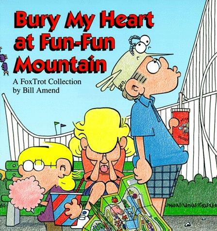 Bury My Heart at Fun-Fun Mountain cover