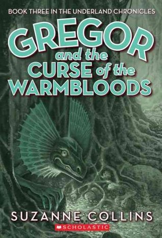 Gregor and the Curse of the Warmbloods cover