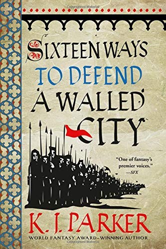 Sixteen Ways to Defend a Walled City cover